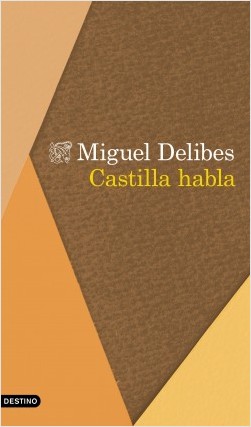 Portada castilla-habla miguel-delibes 201802131544.jpg