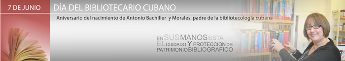 7 de junio - Día del Bibliotecario Cubano