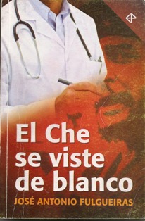 Libro El Che se viste de blanco.jpg