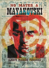 No mates a Mayakovski-Alberto Marrero.jpg