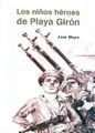 Los niños heroes de Playa Giron-Jose Mayo.jpg