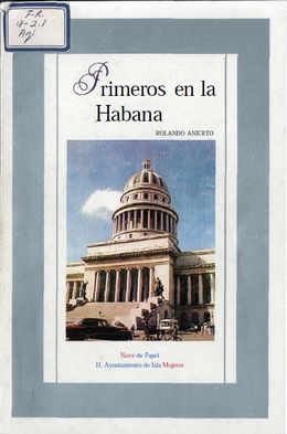 Primeros en La Habana-Rolando Aniceto.jpg