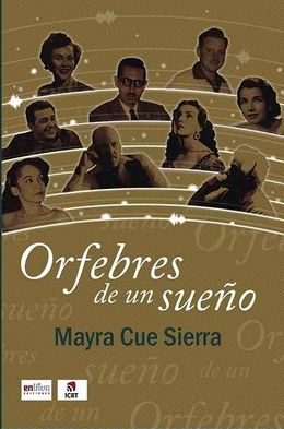 Orfebres de un sueno-Mayra Cue Sierra.jpg