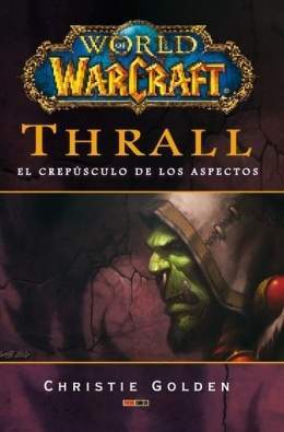 Thrall - El Crepusculo de los Aspectos.jpg