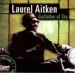 Laurel aitken - godfather of ska (vorne).jpg