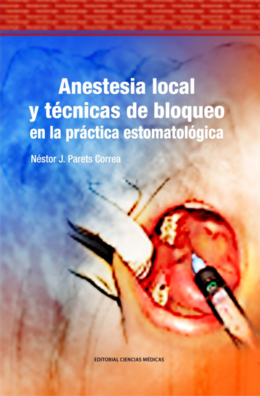 Anestesia local y técnicas de bloqueo en la práctica estomatológica.png