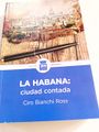 La-Habana-ciudad-contada-Ciro-Bianchi.jpg