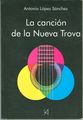 La cancion de la Nueva Trova-Antonio Lopez Sanchez.jpg