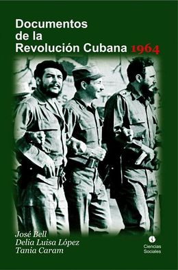 Documentos de la Revolucion Cubana 1964.jpg