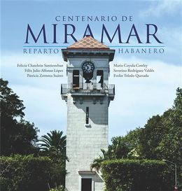 Centenario de Miramar. Reparto habanero.jpg
