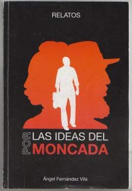 Libro Por las ideas del Moncada.jpg