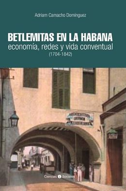 Betlemitas-en-La-Habana-Adriam Camacho.jpg